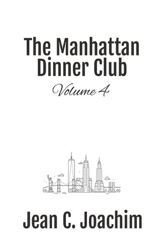 Manhattan Dinner Club: Volume 4