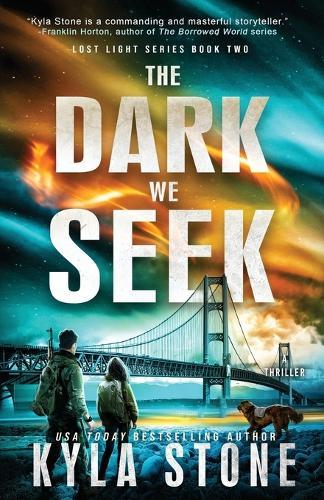 The Dark We Seek: A Survival Thriller