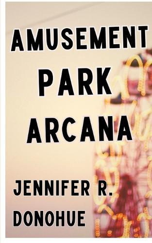 Amusement Park Arcana