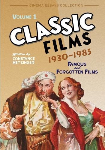 Classic Films - Famous and Forgotten Films: Famous and Forgotten Films (1930-1985)