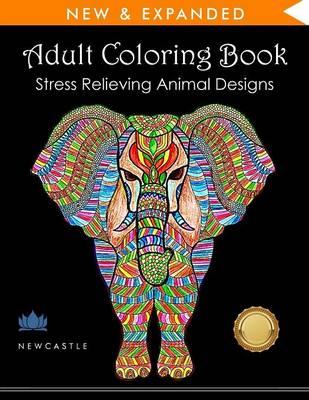 Adult Coloring Book: Stress Relieving Animal Designs