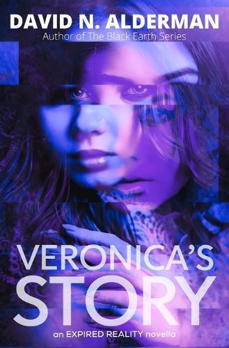 Veronica's Story: an Expired Reality novella