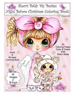 Sherri Baldy My Besties Night Before Christmas Coloring Book