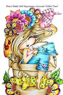 Sherri Baldy Self Expression Journals Coffee Time