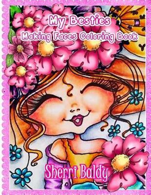 Sherri Baldy My-Besties Making Faces Coloring Book