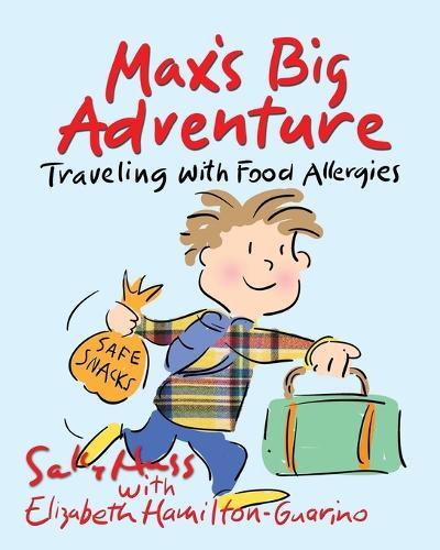Max's Big Adventure: Traveling with Food Allergies