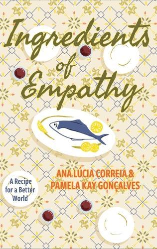 Ingredients of Empathy: A Recipe for a Better World