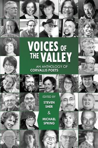 Voices of the Valley: An Anthology of Corvallis Poets