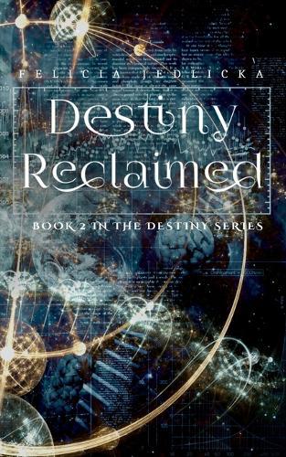Destiny Reclaimed