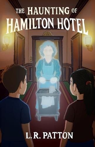 The Haunting of Hamilton Hotel