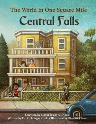 The World in One Square Mile: Central Falls