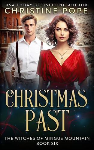 Christmas Past: A Witchy Time Travel Holiday Novella