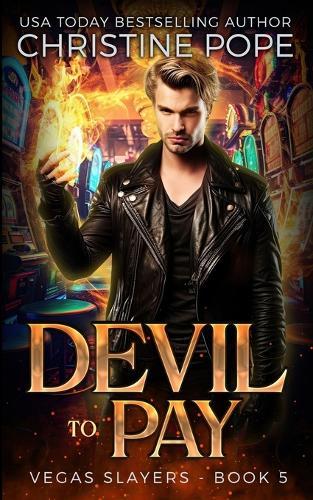 Devil to Pay: A Paranormal Demon Urban Fantasy