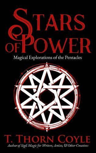 Stars of Power: Magical Explorations of the Pentacles