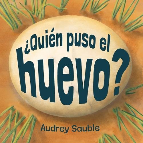 ¿Quien puso el huevo?