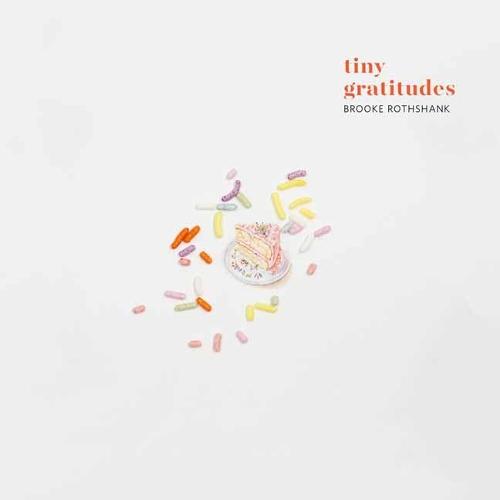 Tiny Gratitudes