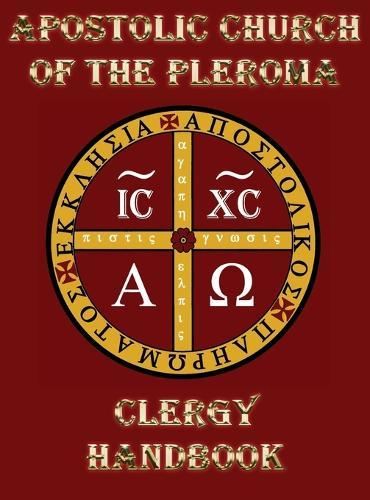 Apostolic Church of the Pleroma Clergy Handbook