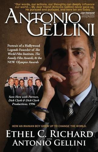 Antonio Gellini: Portrait of a Hollywood Legend