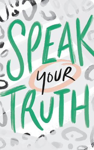 Write Now Journal: Speak Your Truth