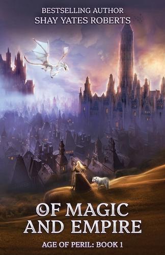 Of Magic and Empire