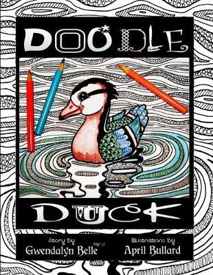 Doodle Duck: A Color Your Own Story Book