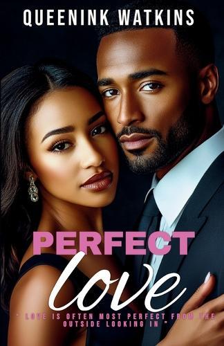 Perfect Love: A Psychological Women's Fiction Novel