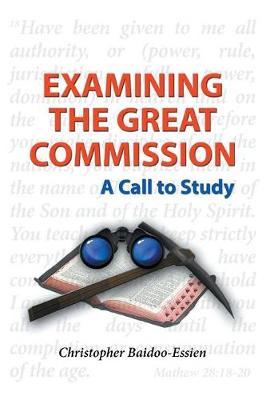 Examining the Great Commission: A Call to Study