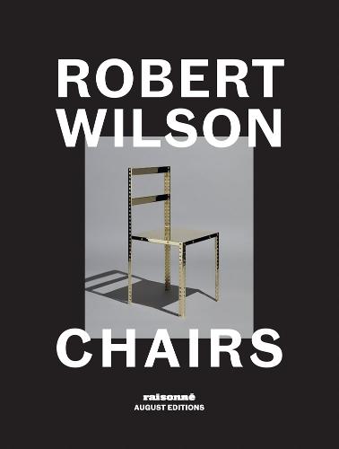 Robert Wilson: Chairs