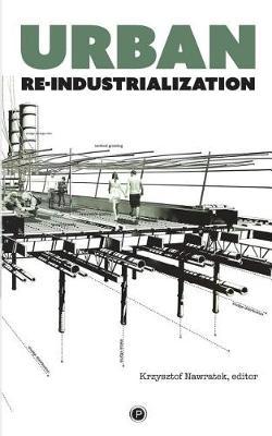Urban Re-industrialization