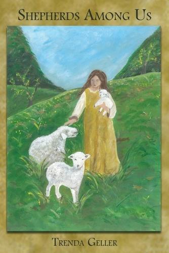 Shepherds Among Us: A Poetic Memoir