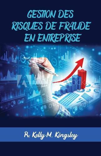 Gestion Des Risques de Fraude En Entreprise