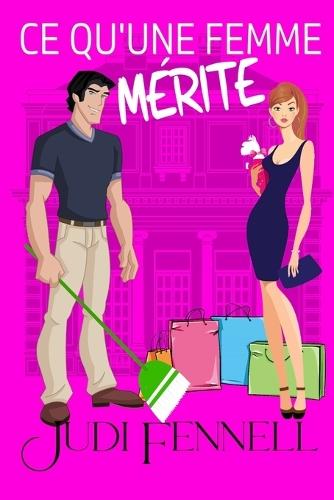 Ce Qu'une Femme Mérite