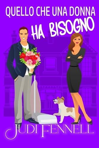 Quello che una donna ha bisogno