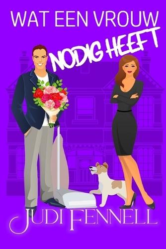 Wat een vrouw nodig heeft