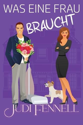 Was eine Frau braucht