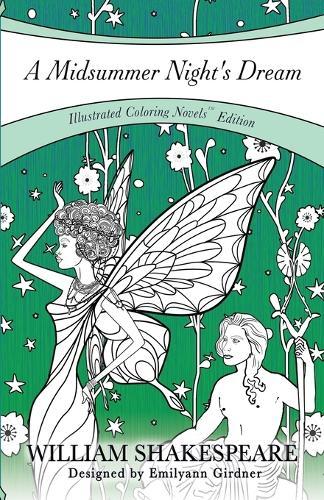 A Midsummer Night's Dream: Coloring Novel Edition