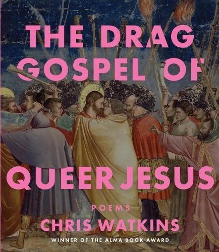 The Drag Gospel of Queer Jesus