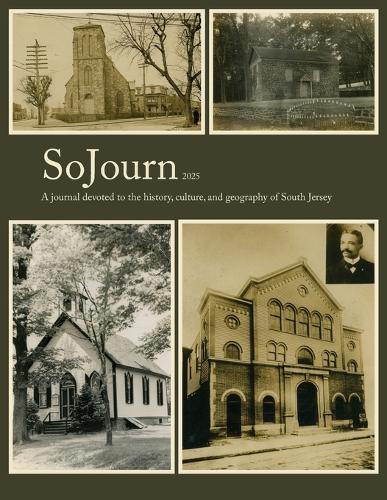 SoJourn 9: A journal devoted to the history, culture, and geography of South Jersey