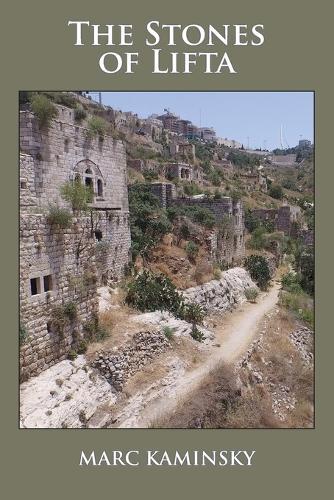 The Stones of Lifta