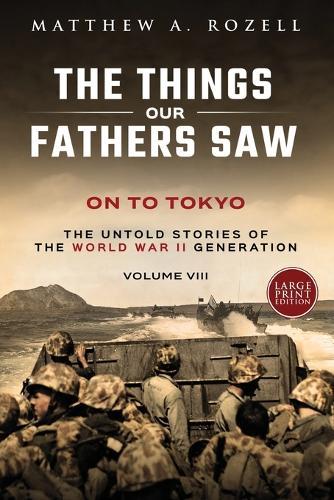 On to Tokyo-LARGE PRINT EDITION