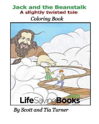 Jack and the Beanstalk a Slightly Twisted Tale: Coloring Book