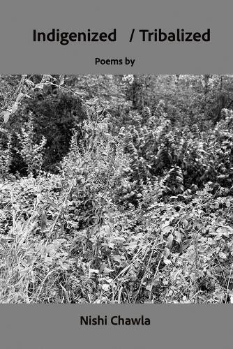 Indigenized / Tribalized