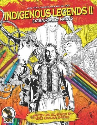 Indigenous Legends II: Extraordinary Natives