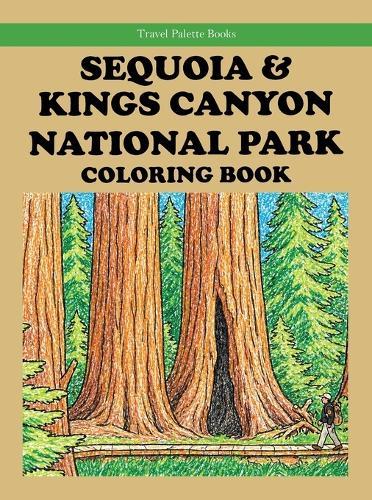 Sequoia & Kings Canyon National Parks Coloring Book