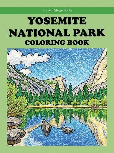Yosemite National Park Coloring Book