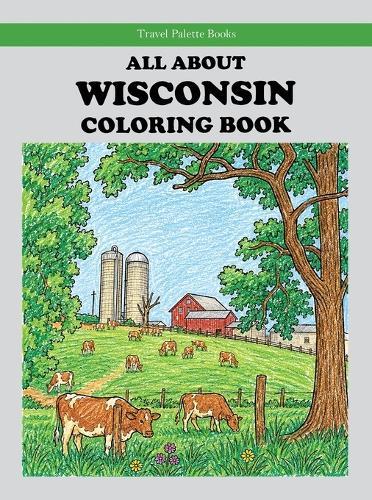 All About Wisconsin Coloring Book