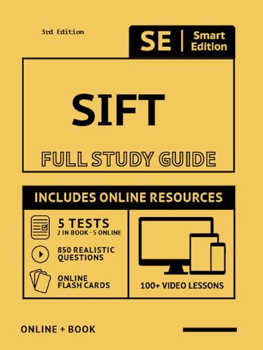 Sift Full Study Guide: Complete Subject Review with Online Videos, 5 Full Practice Tests, Realistic Questions Both in the Book and Online Plus Online Flashcards