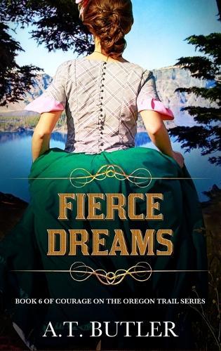 Fierce Dreams: Historical Women's Fiction Saga