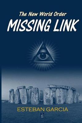 The New World Order: Missing Link