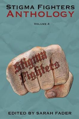 The Stigma Fighters Anthology Volume 4